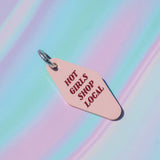 Hot Girls Shop Local Keychain