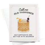 Call Me Old Fashioned Cocktail Greeting Card