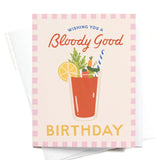 Wishing You a Bloody Good Birthday Greeting Card